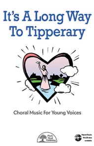 It's a Long Way to Tipperary Three-Part Mixed choral sheet music cover Thumbnail